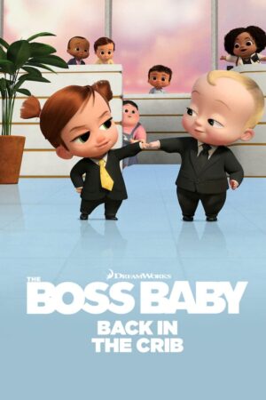 The Boss Baby: Back in the Crib(S01 Complete)