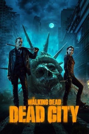 The Walking Dead: Dead City (S01 Complete)