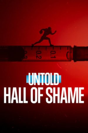 Untold: Hall of Shame