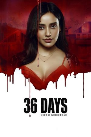 36 Days (S01 Complete)