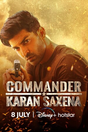 Commander Karan Saxena (S01 Complete)