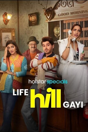 Life Hill Gayi (S01 Complete)