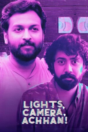 Lights, Camera, Achhan